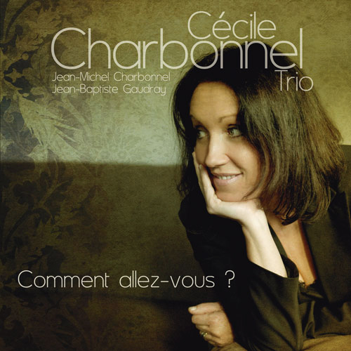 Cécile Charbonnel "Comment allez-vous ?"